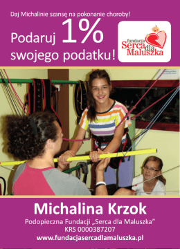 ulotka Michalina Krzok - Fundacja Serca dla Maluszka