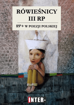 rówieśnicy iii rp 89`+ w poezji polskiej redakcja