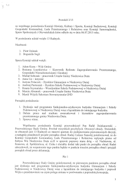 W posiedzeniu udział wzięło 13 Radnych.