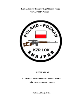 Klub Żołnierzy Rezerwy Ligi Obrony Kraju "SNAJPER" Poznań