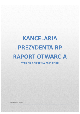 Raport otwarcia - Prezydent Rzeczypospolitej Polskiej