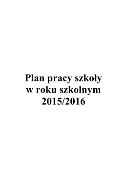 Plan pracy szkoły w roku szkolnym 2015/2016
