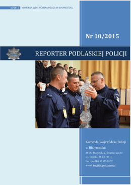Reporter Podlaskiej Policji nr 10/2015 Podlascy