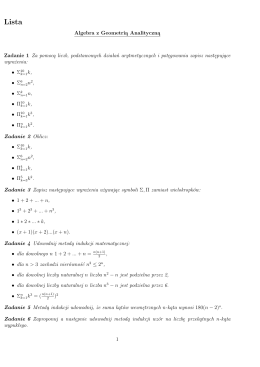 Algebra z Geometrią Analityczną Zadanie 1 Za pomocą liczb