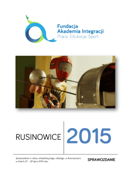 RUSINOWICE 2015 - Akademia Integracji