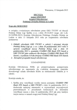 Treść decyzji Komisji Odwoławczej w załączniku.