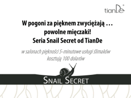 SNAIL SECRET kliknij tutaj, aby otworzyć