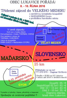 Třídenní zájez Velký Meder a Gyour