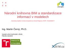 Národní knihovna BIM a standardizace informací v modelech