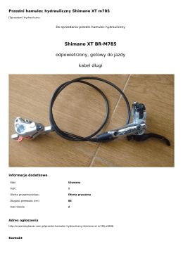Shimano XT BR-M785 odpowietrzony, gotowy do jazdy kabel długi