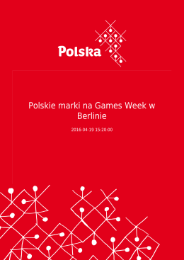 Polskie marki na Games Week w Berlinie - WPHI