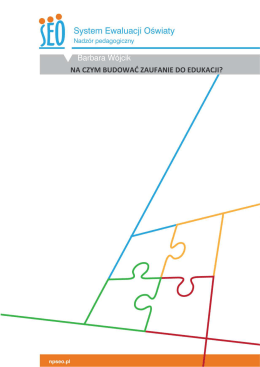 Barbara W&oacute;jcik NA CZYM BUDOWAĆ ZAUFANIE DO EDUKACJI?