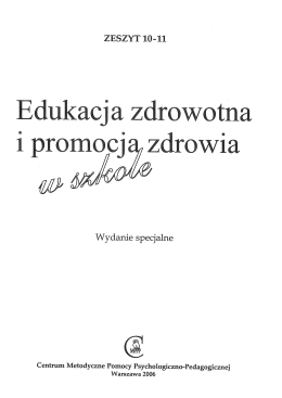 Koncepcja i zasady tworzenia szko?y promuj?cej zdrowie