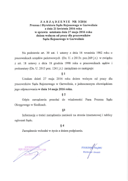 Zarządzenie nr 3/2016 Prezesa i Dyrektora Sądu Rejonowego w