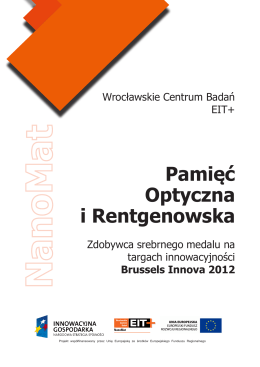 Pamięć Optyczna i Rentgenowska - EIT+ Wrocławskie Centrum Badań
