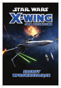 X-wing: Przebudzenie Mocy - Zasady Wprowadzające