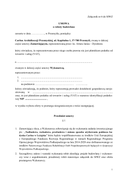 Załącznik nr 6 do SIWZ UMOWA o roboty budowlane zawarta w dniu