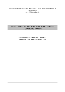 SPECYFIKACJA TECHNICZNA WYKONANIA I ODBIORU ROBÓT