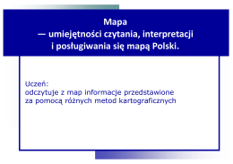 Mapa — umiejętności czytania, interpretacji i posługiwania się mapą