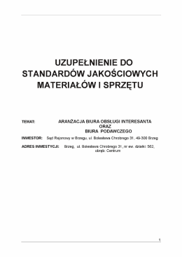 Uzupełnienie do standard&oacute;w jakościowych materiał&oacute;w i sprzętu