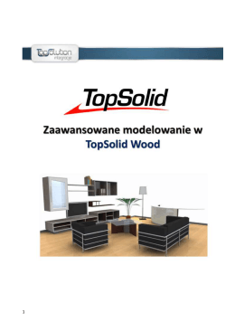 Zaawansowane modelowanie w TopSolid`Wood