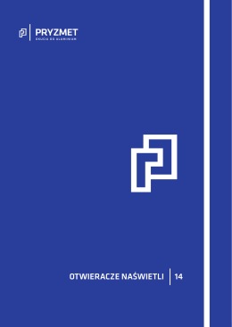 PRYZMET katalog - 14 - OTWIERACZE NASWIETLI