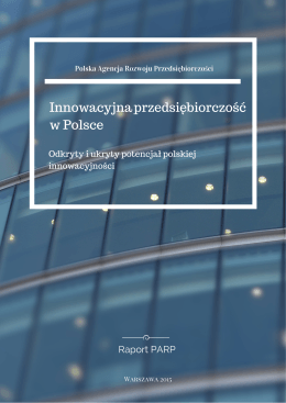 Raport Innowacyjność 2015 - Polska Agencja Rozwoju