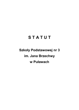 Statut szkoły - Szkoła Podstawowa nr 3 w Puławach
