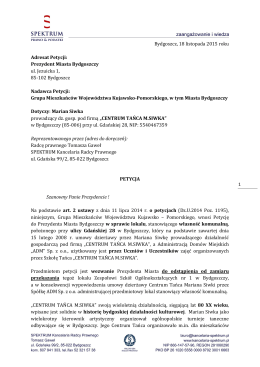 Bydgoszcz, 18 listopada 2015 roku Adresat Petycji: Prezydent