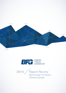 Raport Roczny 2014 - Bankowy Fundusz Gwarancyjny