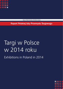 Pełen Raport PIPT Targi w Polsce 2014 dostępny jest bezpłatnie na