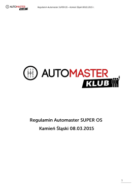 Regulamin Automaster SUPER OS – Kamień Śląski 08.03.2015 r.