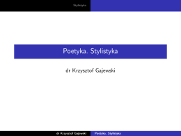 Poetyka. Stylistyka - Krzysztof Gajewski
