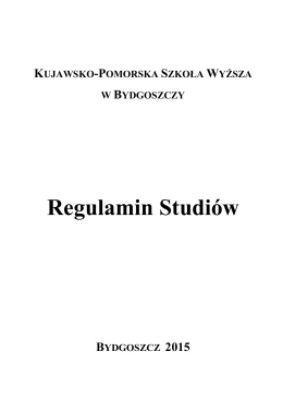 Regulamin studiów - Kujawsko-Pomorska Szkoła Wyższa w