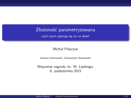 Złozonosc parametryzowana - Nagroda im. Witolda Lipskiego