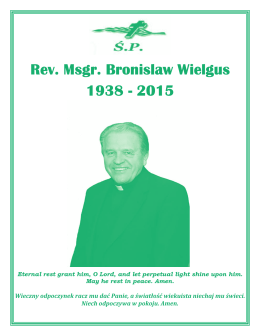 Rev. Msgr. Bronislaw Wielgus 1938 - 2015