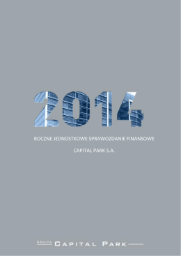 roczne jednostkowe sprawozdanie finansowe capital park sa