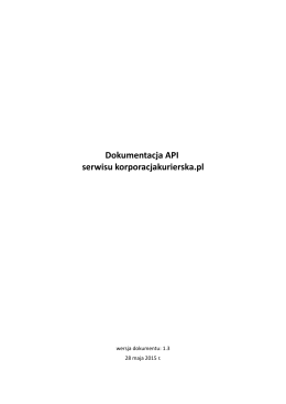 Dokumentacja API serwisu korporacjakurierska.pl