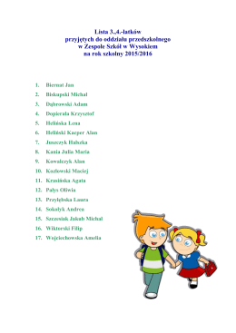 Lista 3.,4.-latków przyjętych do oddziału przedszkolnego w Zespole