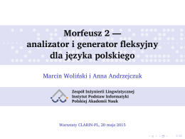 Morfeusz 2 — analizator i generator fleksyjny dla języka