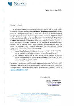 Tychy, dnia 10 lipca 2015r. Szanowni Państwo, W związku z nowymi