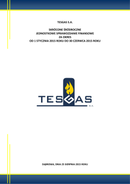 Sprawozdanie finansowe TESGAS S.A. za I półrocze 2015 roku