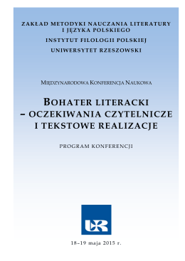 bohater literacki - Instytut Filologii Polskiej Uniwersytetu