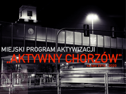 Miejski Program Aktywizacji "Aktywny Chorzów" na lata 2016