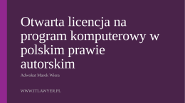 Otwarta licencja na program komputerowy w polskim prawie autorskim