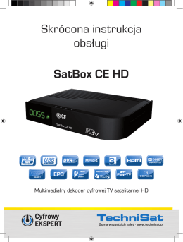Skrócona instrukcja obsługi SatBox CE HD