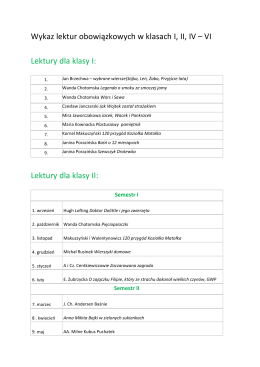Wykaz lektur obowiązkowych w klasach I, II, IV – VI Lektury dla klasy
