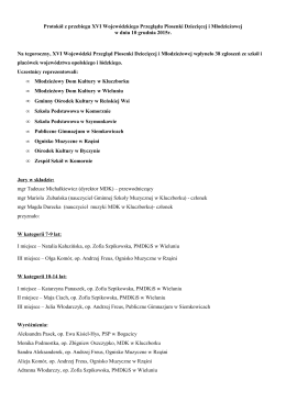 Protokół z przebiegu XVI Wojewódzkiego Przeglądu Piosenki