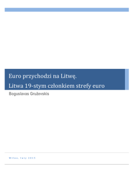 Euro przychodzi na Litwę - Polska Fundacja im. Roberta Schumana