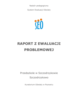 Raport z ewaluacji zewnętrznej Przedszkole w Szczodrzykowie